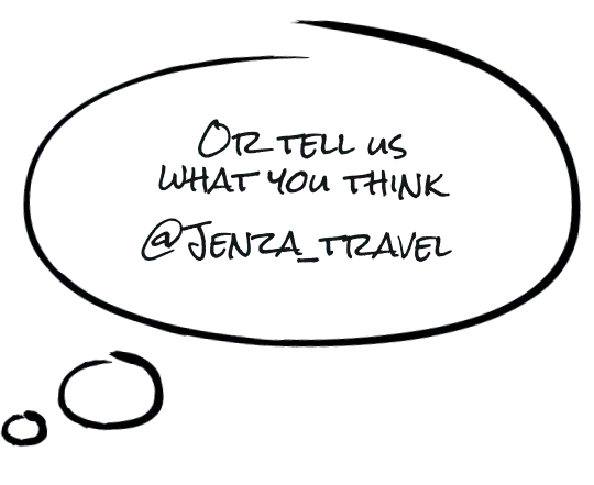 Tell us what you think @JENZA_Travel